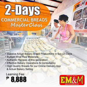 [2025 HANDS ON/CONSULTANCY] BASIC COMMERCIAL BAKERY BREADS + BAKERY OPERATION/MANAGEMENT