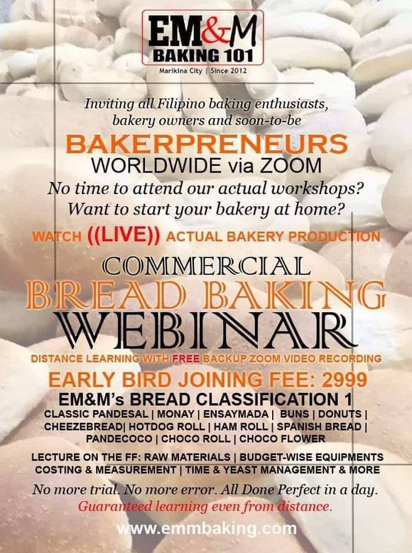 [WEBINAR] BREAD CLASSIFICATION 1: CLASSIC PANDESAL & 14 CLASSIC BASIC COMMERCIAL BREADS + BAKERY MANAGEMENT