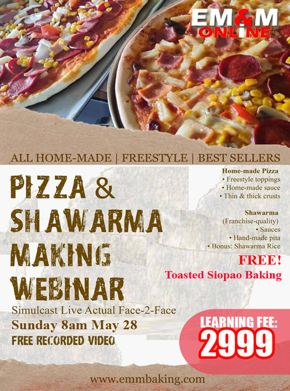 [WEBINAR] Special Short Course: Pizza & Shawarma Making with FREE Toasted Siopao